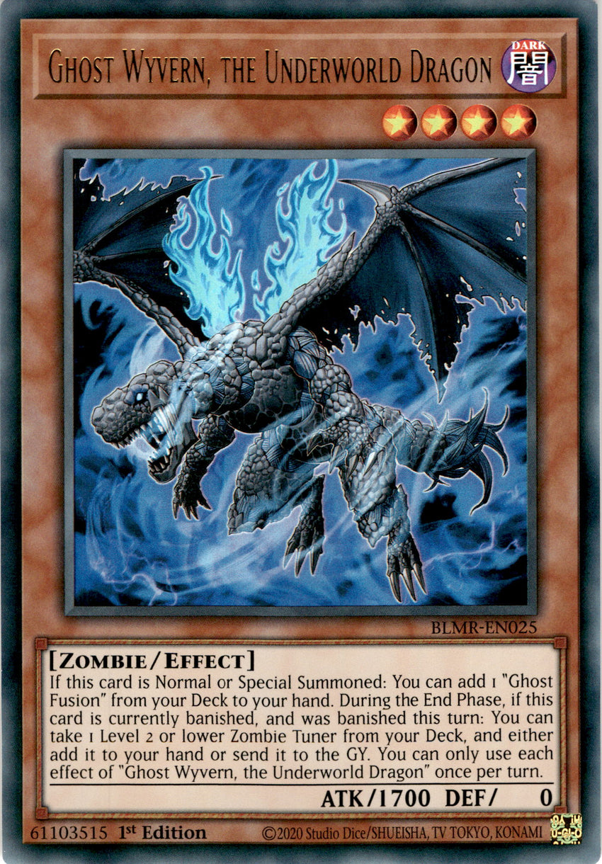 Ghost Wyvern, the Underworld Dragon - BLMR-EN025 - Ultra Rare 1st Edition